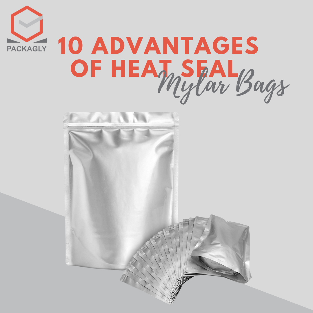 10 Advantages Of Heat Seal Mylar Bags